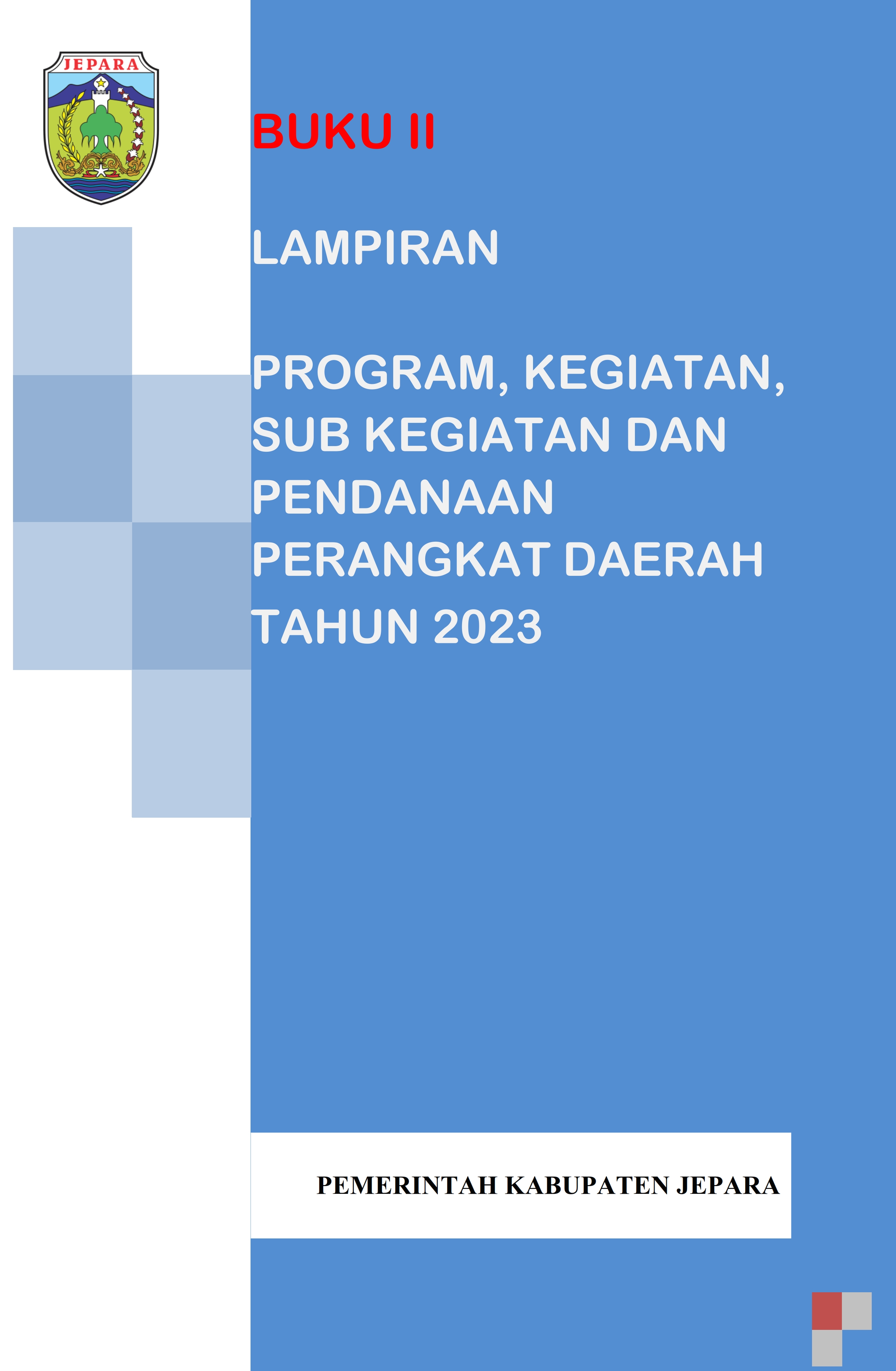 Rencana Kerja Pemerintah Daerah (RKPD) Kabupaten Jepara Tahun 2023 (Buku II)